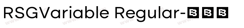 RSGVariable Regular字体转换 RSGVariable Regular字体转换
